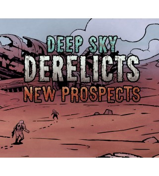 Deep Sky Derelicts - New Prospects DLC Steam Key GLOBAL